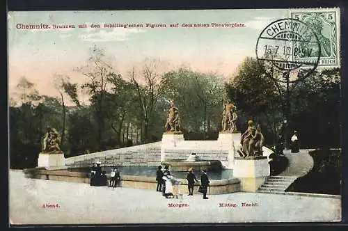 AK Chemnitz, Brunnen m. d. Schilling`schen Figuren auf dem neuen Theaterplatz