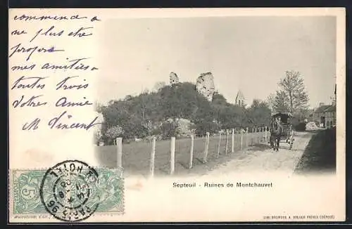 AK Septeuil, Ruines de Montchauvet et route avec calèche