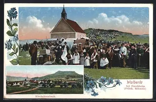 AK Forchheim /Fränkische Schweiz, Walberla, Kapelle mit Volksfest, Ortsansicht Kirchehrenbach