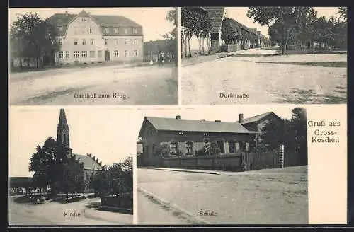 AK Grosskoschen /Senftenberg, Gasthof zum Krug, Dorfstrasse, Schule