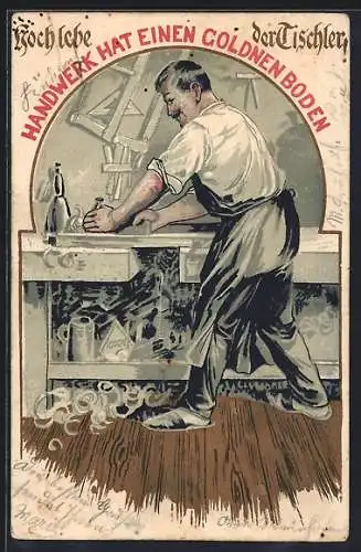 Lithographie Hoch lebe der Tischler, Handwerk hat einen goldenen Boden