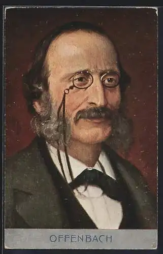 AK Portrait von Offenbach mit Zwicker, Komponist