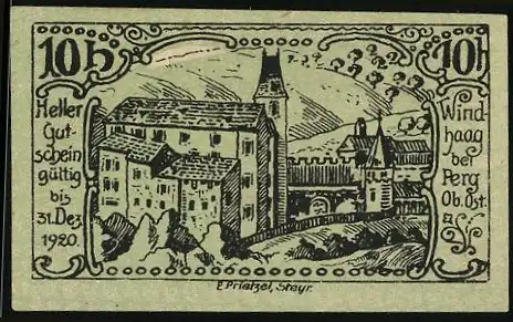 Notgeld Windhaag bei Perg 1920, 10 Heller, Burgansicht und dekorativer Schriftzug