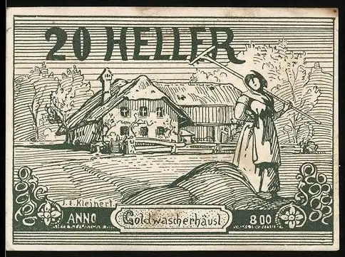 Notgeld Goldwörth, 20 Heller, Goldwäscherhaus und Frau mit Rechen, 800, ohne Jahresangabe