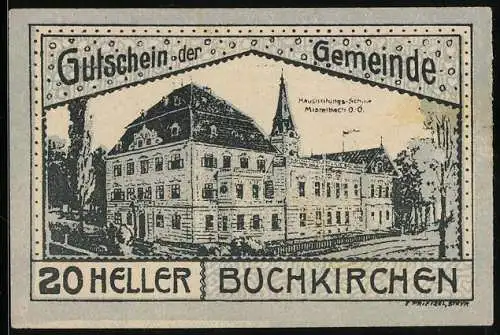 Notgeld Buchkirchen 1920, 20 Heller, Schule und Gemeinde-Wappen, Pflügender Bauer