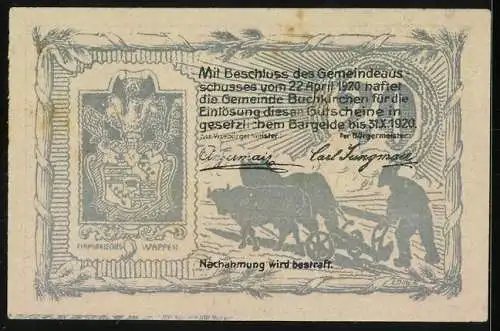 Notgeld Buchkirchen 1920, 20 Heller, Schule und Gemeinde-Wappen, Pflügender Bauer