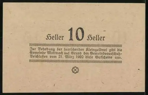 Notgeld Mettmach 1920, 10 Heller, Text mit Haftungserklärung und Gültigkeit, Gemeindesiegel