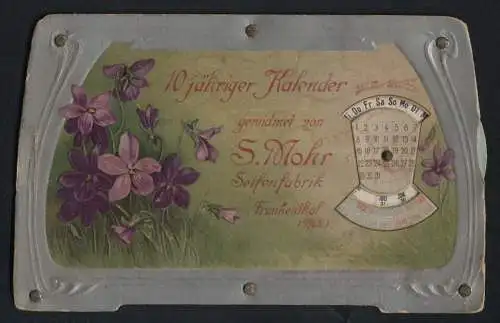 Kalender Frankenthal / Pfalz 1907-1917, 10 jähriger Kalender, Seifenfabrik S. Mohr