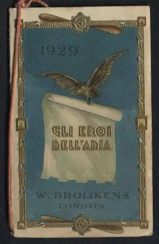 Kalender 1929, W. Brolikens, London, Fliegerasse Lindberg, Bernardi, Pinedo, Donati, Nobile, Elder, 12 Seiten