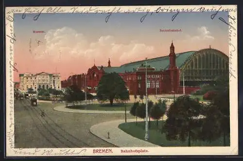 AK Bremen, Bahnhofsplatz mit Museum und Zentralbahnhof