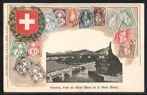 Präge-AK Geneve, Pont du Mont Blanc et le Mont Blanc, schweizer Briefmarken und Wappen