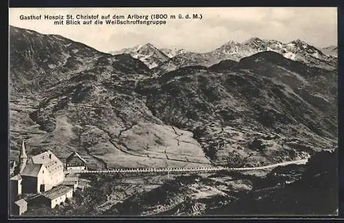 AK St. Christof /Arlberg, Der Gasthof Hospiz mit Blick auf die Weissschroffengruppe, Inh. O. Troier