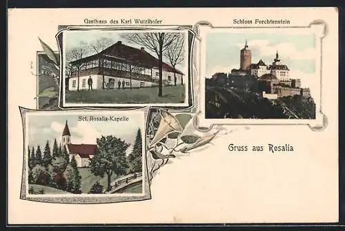 AK Rosalia, Gasthaus des Karl Wutzlhofer, Schloss Forchtenstein, Sct. Rosalia-Kapelle