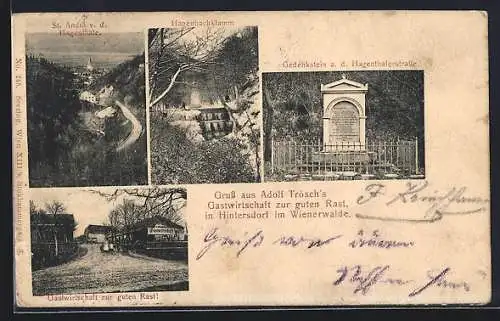 AK Hintersdorf im Wienerwalde, Gasthaus zur guten Rast, Hagenbachklamm, Gedenkstein a. d. Hagenthalerstrasse