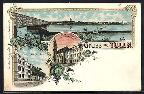 Lithographie Tulln, Teilansicht, Minoritenkirche u. Franz Josefs Kaserne, Volks u. Bürgerschule