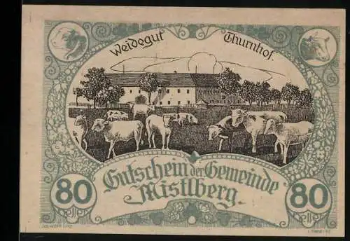 Notgeld Mistlberg 1920, 80 Heller, Weidegut Thurnhof mit Rindern und Gebäude