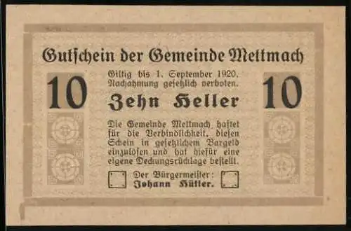 Notgeld Mettmach 1920, 10 Heller, Gemeinde-Gutschein mit Aufschrift und Dekor