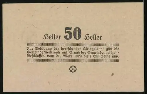 Notgeld Mettmach 1920, 50 Heller, Text mit Gültigkeitsdatum und Ornamenten
