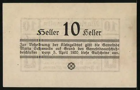 Notgeld Maria Schmolln 1920, 10 Heller, Textmotiv mit Gültigkeitsdatum und Verzierung