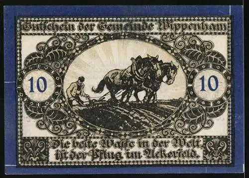 Notgeld Wippenham 1920, 10 Heller, Pflügender Bauer mit Pferden auf dem Ackerfeld