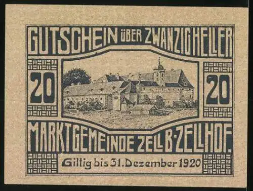 Notgeld Zell b. Zellhof 1920, 20 Heller, Stadtansichten und Gebäudeillustrationen