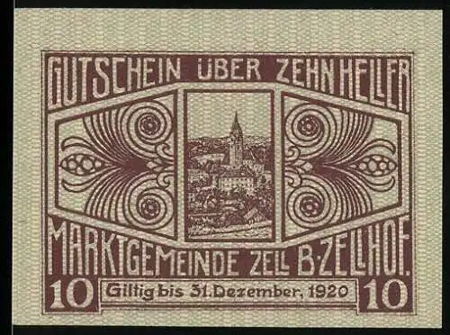 Notgeld Zell bei Zellhof 1920, 10 Heller, Stadtansicht und Ornamente