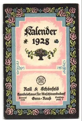 Kalender 1928, Gera-Reuss, Kall & Schönfeld, Handelshaus für Maschinenbedarf, Riemen & Riemenscheiben, Öle & Fette