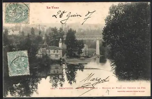 AK Briatexte, Bords du Dadou, Moulin et pont du Chemin de Fer