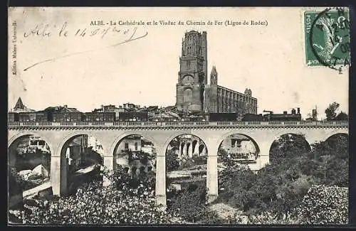 AK Albi, La Cathédrale et le Viaduc du Chemin de Fer