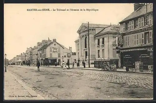 AK Mantes-sur-Seine, Le Tribunal et l`Avenue de la République