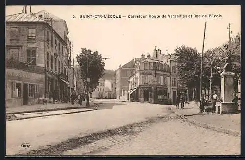 AK Saint-Cyr-l`Ecole, Carrefour Route de Versailles et Rue de l`Ecole