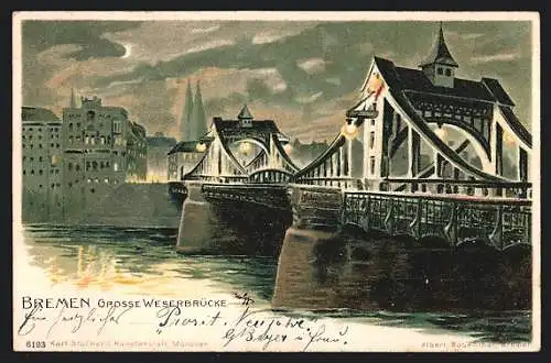 Lithographie Bremen, Grosse Weserbrücke bei Nacht