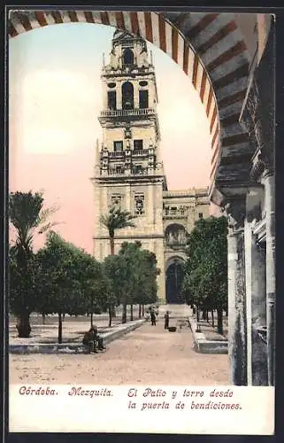 AK Córdoba, Mezquita, el Patio y torre desde la puerta de bendiciones