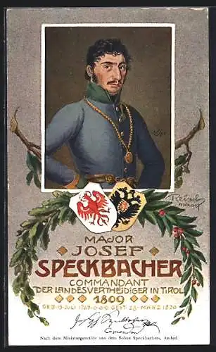 Künstler-AK Portrait des Tiroler Kommandanten Major Josef Speckbacher in Uniform, Ehrenkranz und Wappen