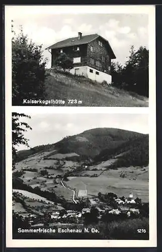 AK Eschenau /N.-Oe., Totale und Kaiserkogelhütte