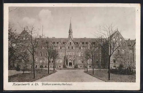 AK Kaiserswerth a. Rh., Diakonissenmutterhaus