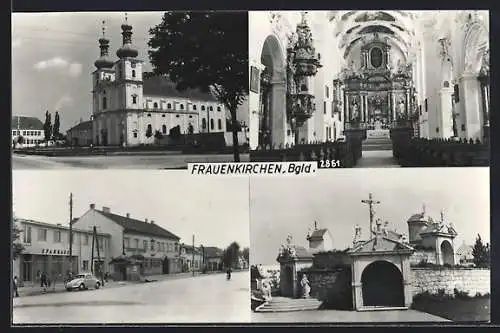 AK Frauenkirchen /Burgenland, Kirche, Strassenpartie, Kalvarienberg