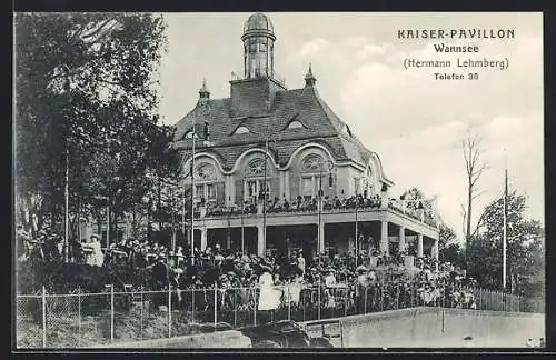 AK Berlin-Wannsee, Gasthaus Kaiser-Pavillon von H. Lehmberg