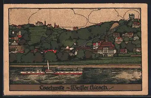 Steindruck-AK Dresden-Loschwitz, Weisser Hirsch mit Elbdampfer