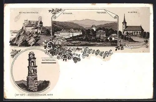 Lithographie Leiben, Ruine Weitenegg, Schloss und Taverne, Halterthürml