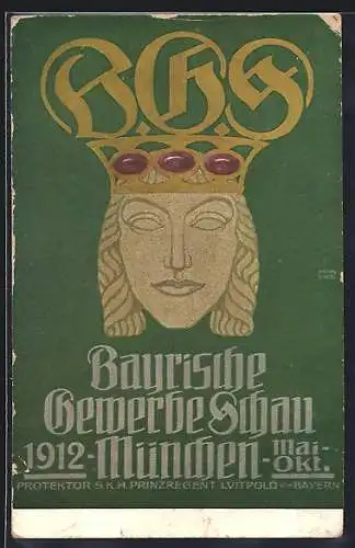 AK München, Bayrische Gewerbeschau 1912, Gesicht mit Krone mit den Initialien der Ausstellung, B.G.S