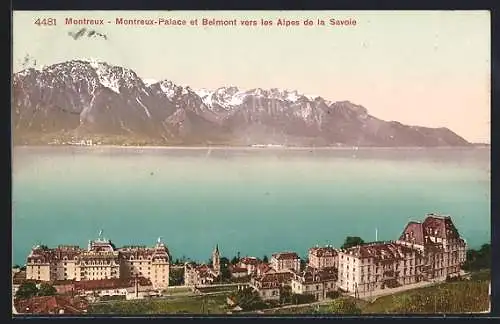 AK Montreux, Montreux-Palace et Belmont vers les Alpes de la Savoie
