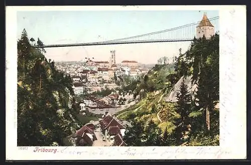 AK Fribourg, Ortsansicht mit Seilbrücke