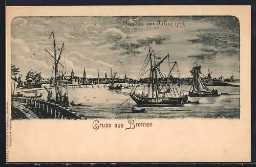 Künstler-AK Bremen, Hafenansicht im Jahre 1773