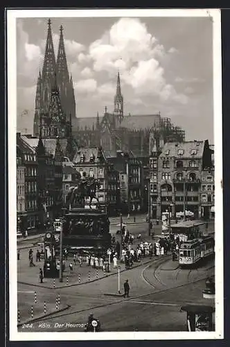 AK Köln, Heumarkt mit Strassenbahn und Denkmal