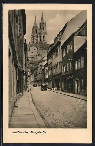 AK Meissen /Sa., Burgstrasse mit Blick zu den Kirchtürmen