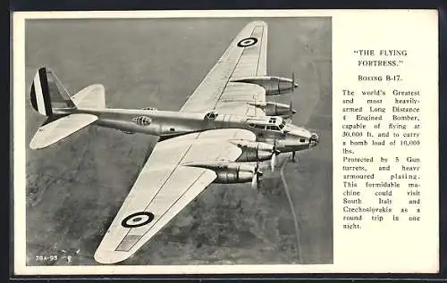 AK The flying Fortress Boeing B-17, The world`s Greatest and most heavily-armed Long Distance 4 Engined Bomber