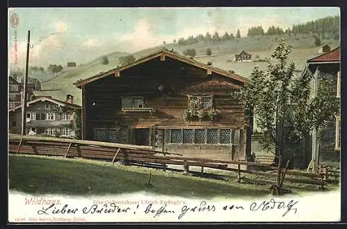 AK Wildhaus, das Geburtshaus von Ulrich Zwingli