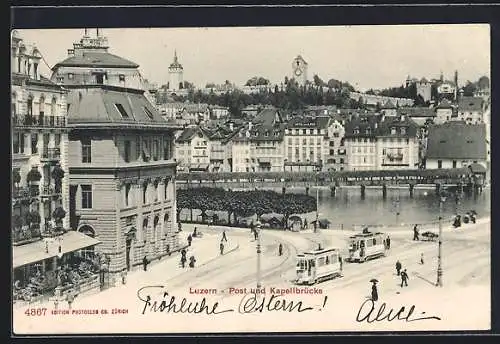 AK Luzern, Post und Kapellbrücke mit Strassenbahn