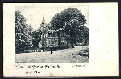 AK Elend, Hotel und Pension Waldmühle, Vorderansicht